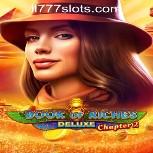 Discover the Thrilling World of Book of Riches Deluxe Chapter 2: A Premier Slot Adventure