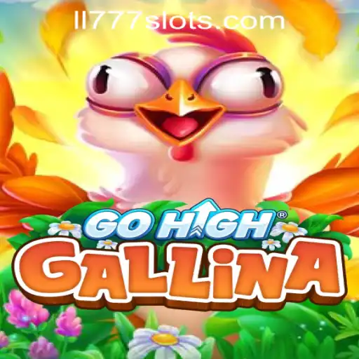 Exploring GoHighGallina and Ll777 Slot Online Login: A Comprehensive Guide