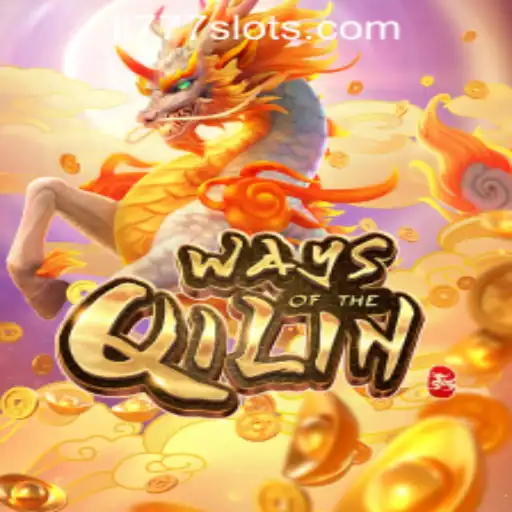 Exploring the Exciting World of 'Ways of the Qilin' in Ll777 Slot Online